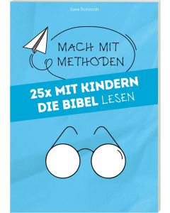 25 x mit Kindern die Bibel lesen [4]