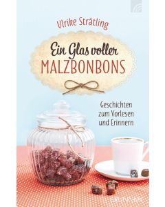 Ein Glas voller Malzbonbons