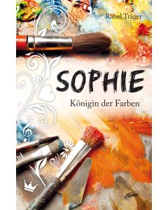 Sophie - Königin der Farben [1]