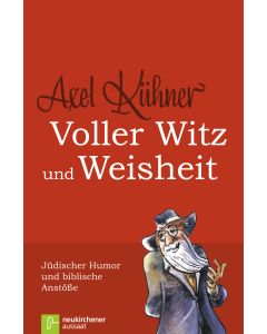 Voller Witz und Weisheit