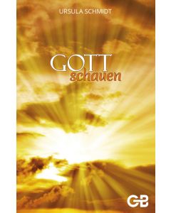 Gott schauen