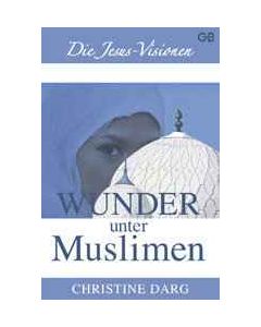 Wunder unter Muslimen