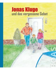 Jonas Kluge und das vergessene Gebet