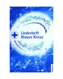 Liederheft Blaues Kreuz