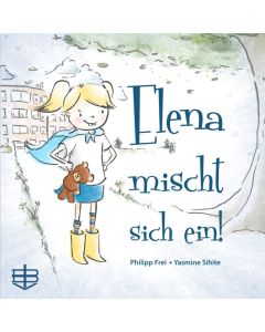 Elena mischt sich ein