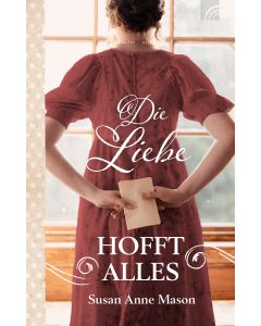 Die Liebe hofft alles