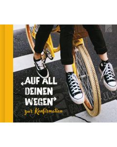 Auf all deinen Wegen (Geschenkbuch)