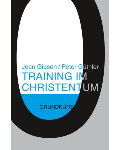 Training im Christentum Bd.0