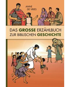 Das große Erzählbuch zur biblischen Geschichte