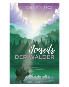 Jenseits der Wälder [1]