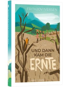 Und dann kam die Ernte [6]