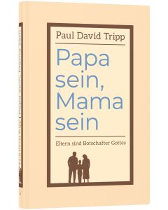 Papa sein, Mama sein