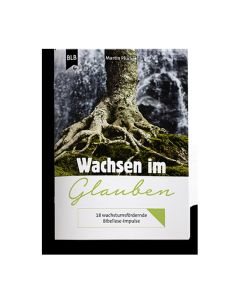 Wachsen im Glauben