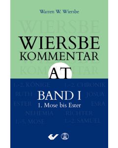 Wiersbe Kommentar AT Band I