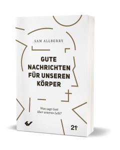 Gute Nachrichten für unseren Körper