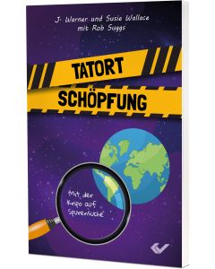 Tatort Schöpfung