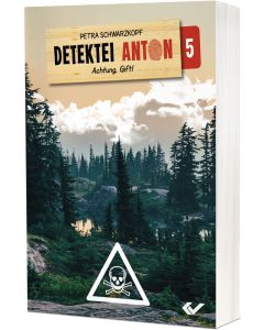 Detektei Anton 5: Achtung Gift!