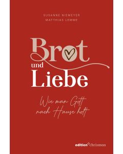 Brot und Liebe