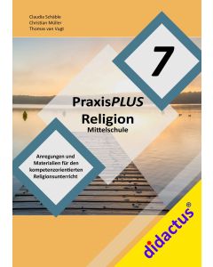 PraxisPLUS Religion Mittelschule 7