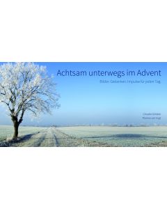 Achtsam unterwegs im Advent