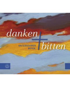 Danken + Bitten