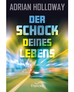 Der Schock deines Lebens