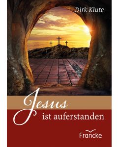 Jesus ist auferstanden