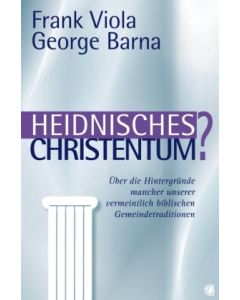 Heidnisches Christentum?