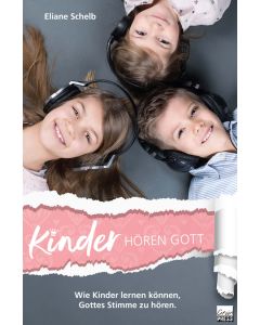 Kinder hören Gott