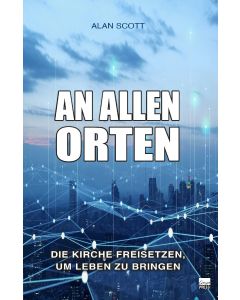 An allen Orten