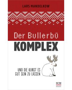 Der Bullerbü-Komplex