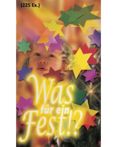 Was für ein Fest! - 225er Pack