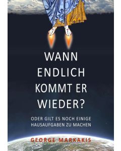 Wann endlich kommt er wieder?