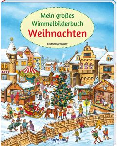 Mein großes Wimmelbilderbuch Weihnachten