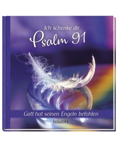 Ich schenke dir Psalm 91