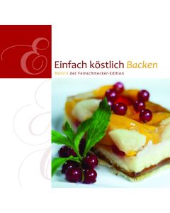 Einfach köstlich, Band 6 - Backen