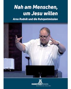 Nah am Menschen, um Jesu willen