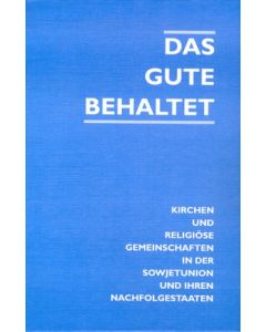 Das Gute behaltet