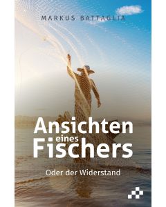 Ansichten eines Fischers