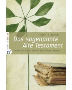 Das sogenannte Alte Testament