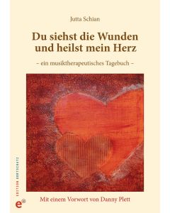 Du siehst die Wunden und ... (Buch)