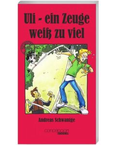 Uli - ein Zeuge weiß zuviel