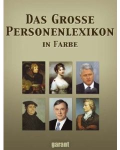 Das große Personenlexikon in Farbe