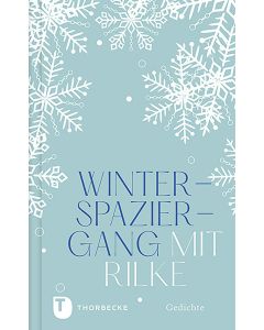 Wintersparziergang mit Rilke