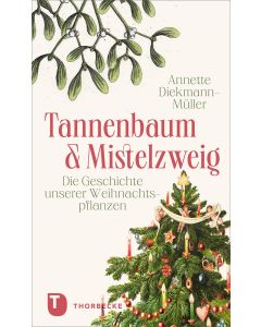 Tannenbaum und Mistelzweig