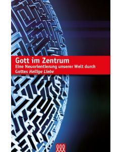 Gott im Zentrum