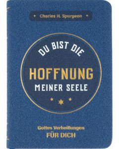 Du bist die Hoffnung meiner Seele