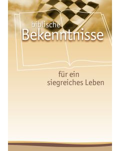 Biblische Bekenntnisse für ein ...