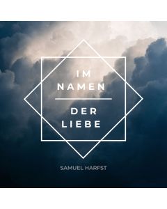 Im Namen der Liebe (CD)