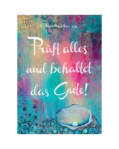 Postkarte 4 Ex. 'Prüft alles und behaltet das Gute!         1. Thessalonicher 5,21'